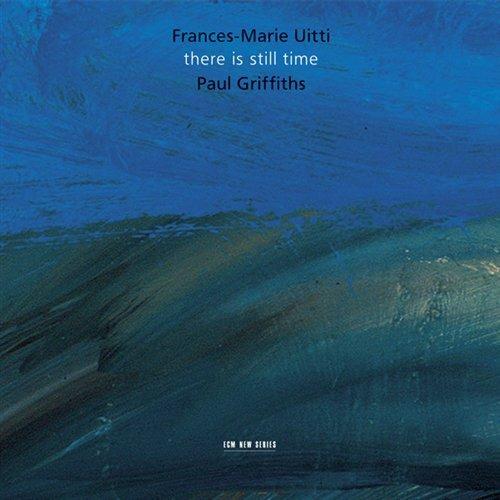 There is Still Time - CD Audio di Frances-Marie Uitti