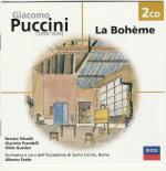 La Bohème - CD Audio di Giacomo Puccini,Renata Tebaldi,Hilde Güden,Giacinto Prandelli,Alberto Erede,Orchestra dell'Accademia di Santa Cecilia