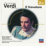 Il Trovatore - CD Audio di Giuseppe Verdi,Mario Del Monaco,Renata Tebaldi,Giulietta Simionato,Alberto Erede