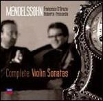 Sonate per violino - CD Audio di Felix Mendelssohn-Bartholdy,Francesco D'Orazio,Roberto Prosseda