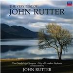 The Very Best of John Rutter - CD Audio di John Rutter,City of London Sinfonia,Cambridge Singers