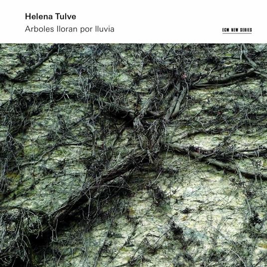 Arboles Lloran Por Lluvia - CD Audio di Helena Tulve