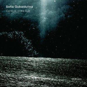 Canticle of the Sun - CD Audio di Sofia Gubaidulina