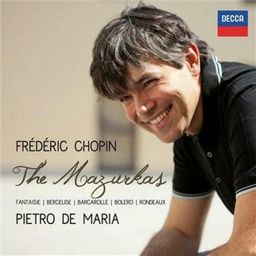 Mazurke - Fantasia - Berceuse - Barcarola - Bolero - Rondò - CD Audio di Frederic Chopin,Pietro De Maria