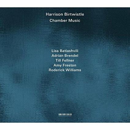 Musica da camera - CD Audio di Harrison Birtwistle