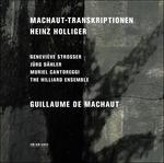 Machaut-Transkriptionen - CD Audio di Heinz Holliger