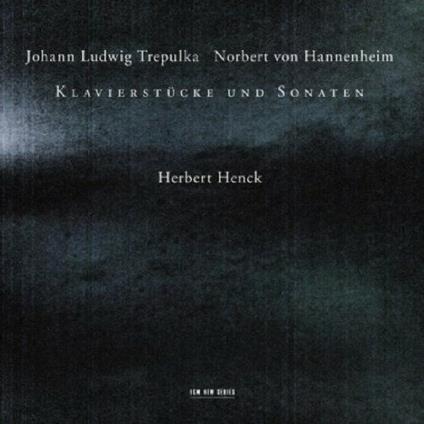 Klavierstücke / Sonate per pianoforte n.2, n.4, n.6, n.12 - Concerto n.2 (II movimento) - CD Audio di Herbert Henck,Johann Ludwig Trepulka,Norbert Hannenheim