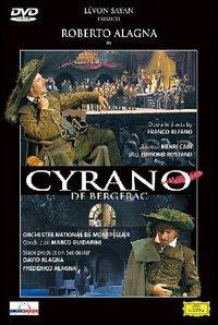Franco Alfano. Cyrano de Bergerac (DVD) - DVD di Roberto Alagna,Nathalie Manfrino,Franco Alfano
