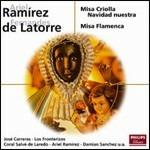 Misa Criolla / Misa Flamenca - CD Audio di José Carreras,Ariel Ramirez,Fernandes de Latorre