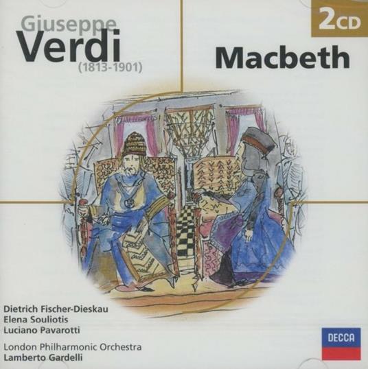 Macbeth - CD Audio di Luciano Pavarotti,Dietrich Fischer-Dieskau,Elena Souliotis,Giuseppe Verdi