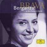 Brava Berganza! A Birthday