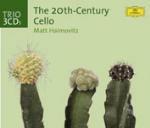 The 20th Century Cello - CD Audio di Matt Haimovitz