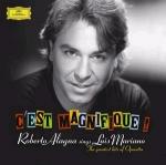 C'est magnifique! - CD Audio di Roberto Alagna