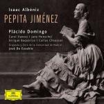 Pepita Jimenez - CD Audio di Placido Domingo,Carol Vaness,Isaac Albéniz,José de Eusebio