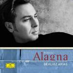 Berlioz Arias - CD Audio di Hector Berlioz,Roberto Alagna,Covent Garden Orchestra,Bertrand de Billy