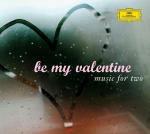 Be My Valentine. Music for Two - CD Audio