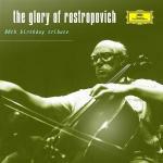 The Glory of Rostropovich - CD Audio di Mstislav Rostropovich