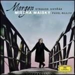 Morgen - CD Audio di Antonin Dvorak,Richard Strauss,Mischa Maisky,Pavel Gililov