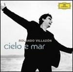 Cielo e mar (Deluxe Packaging) - CD Audio di Rolando Villazon
