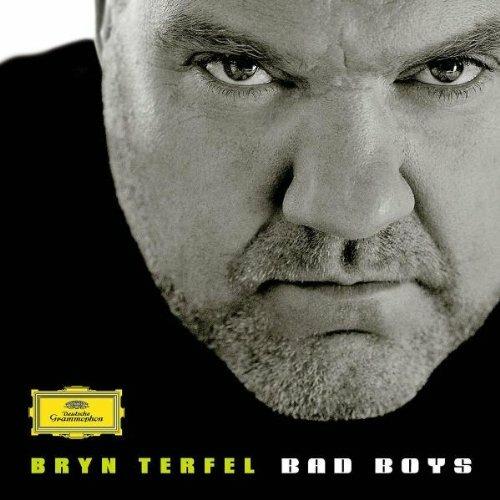 Bad Boys - CD Audio di Bryn Terfel