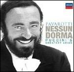Nessun dorma. Puccini's Greatest Arias - CD Audio di Luciano Pavarotti,Giacomo Puccini