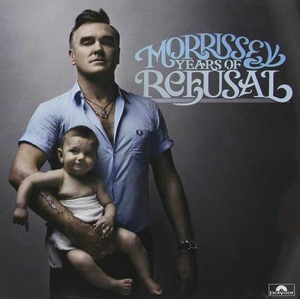 Years Of Refusal - CD Audio di Morrissey