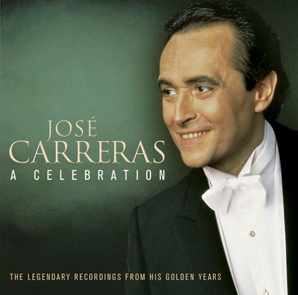 A Celebration - CD Audio di José Carreras