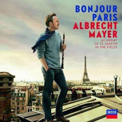 Bonjour Paris - CD Audio di Albrecht Mayer