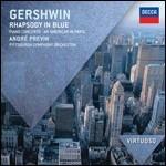 Rapsodia in blu - Un Americano a Parigi - Concerto in Fa - CD Audio di George Gershwin,André Previn,Pittsburgh Symphony Orchestra