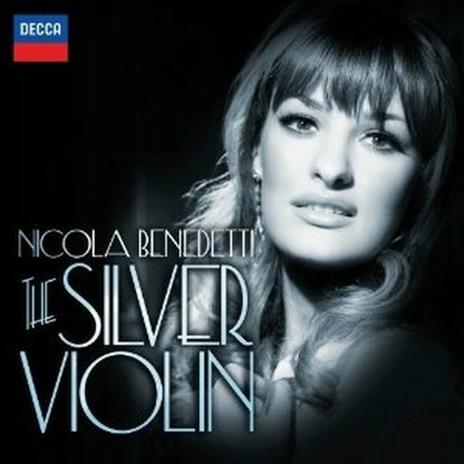 The Silver Violin - CD Audio di Nicola Benedetti