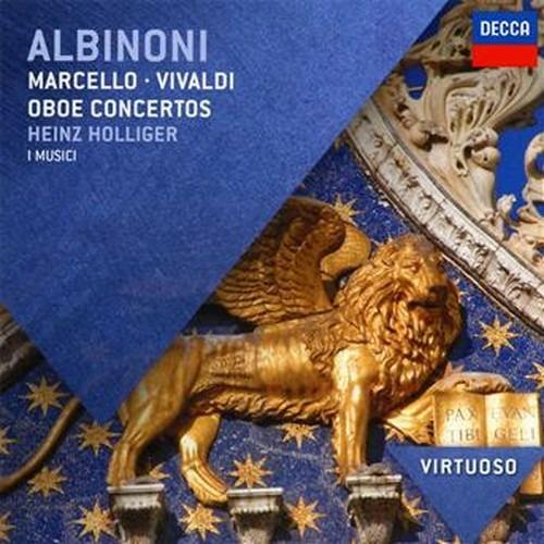 Concerti per oboe - CD Audio di Tomaso Giovanni Albinoni,Antonio Vivaldi,Benedetto Marcello,Musici,Heinz Holliger