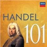 Händel 101 - CD Audio di Georg Friedrich Händel