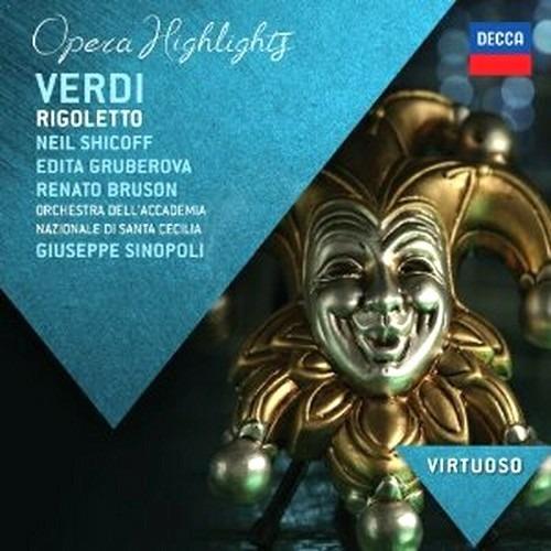 Rigoletto - CD Audio di Giuseppe Verdi,Edita Gruberova,Brigitte Fassbaender,Renato Bruson,Neil Shicoff,Giuseppe Sinopoli,Orchestra dell'Accademia di Santa Cecilia