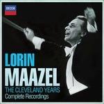 The Cleveland Years. Complete Recordings - CD Audio di Lorin Maazel,Cleveland Orchestra