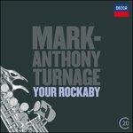 Your Rockaby - Night Dances - CD Audio di Sir Colin Davis,Mark-Anthony Turnage,BBC Symphony Orchestra
