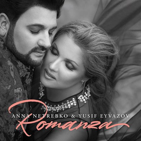 Romanza - CD Audio di Anna Netrebko,Yusif Eyvazov
