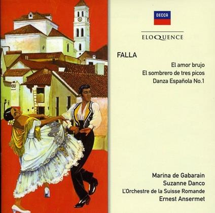 El Amor Brujo - El Sombrero De Tres Picos - CD Audio di Manuel De Falla,Ernest Ansermet