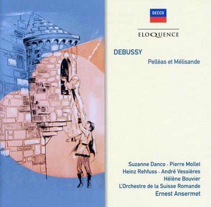 Debussy. Pelleas et - CD Audio di Claude Debussy,Ernest Ansermet
