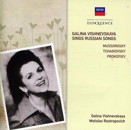 Galina Vishnevskaya Sings Russian Songs - CD Audio di Galina Vishnevskaya