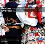 Danze ungheresi - Danze slave - CD Audio di Johannes Brahms,Antonin Dvorak,Kurt Masur,Gewandhaus Orchester Lipsia