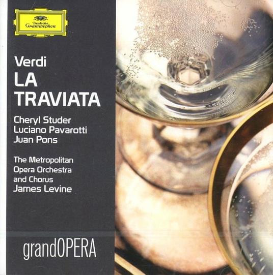La Traviata - CD Audio di Luciano Pavarotti,Cheryl Studer,Giuseppe Verdi,James Levine,Metropolitan Orchestra