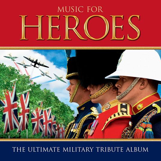 Music For Heroes - CD Audio