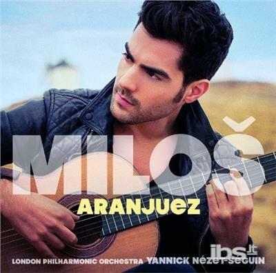 Milos Karadaglic: Aranjuez - CD Audio