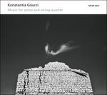 Music for Piano and String Quartet - CD Audio di Konstantia Gourzi