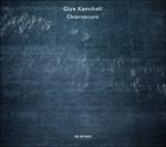 Chiaroscuro - CD Audio di Giya Kancheli