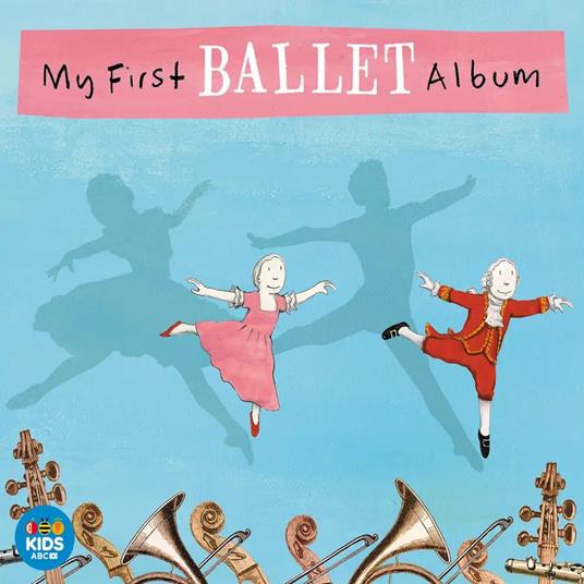 My First Ballet Album - CD Audio