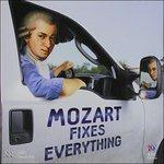 Mozart Fixes Everything - CD Audio