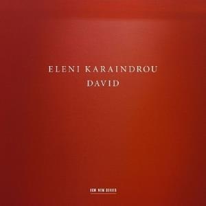 David - CD Audio di Eleni Karaindrou