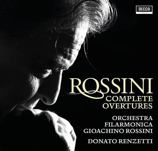 Ouvertures complete - CD Audio di Gioachino Rossini,Donato Renzetti,Orchestra Filarmonica Gioachino Rossini
