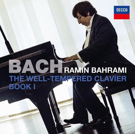 Il clavicembalo ben temperato. Libro I - CD Audio di Johann Sebastian Bach,Ramin Bahrami